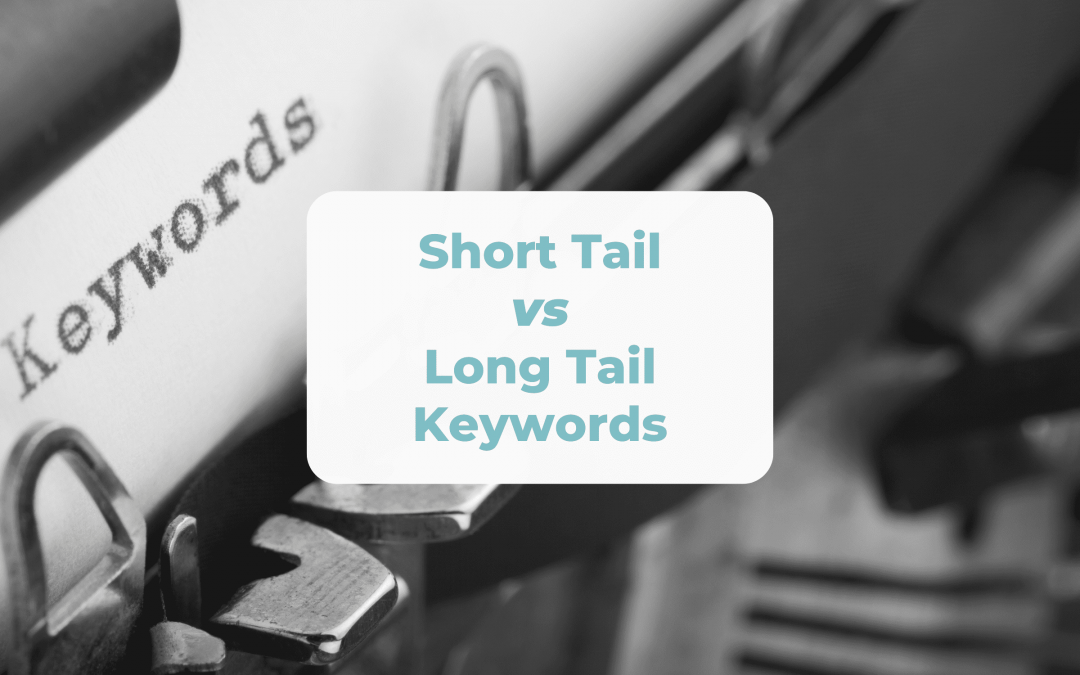 Short Tail vs Long Tail Keywords