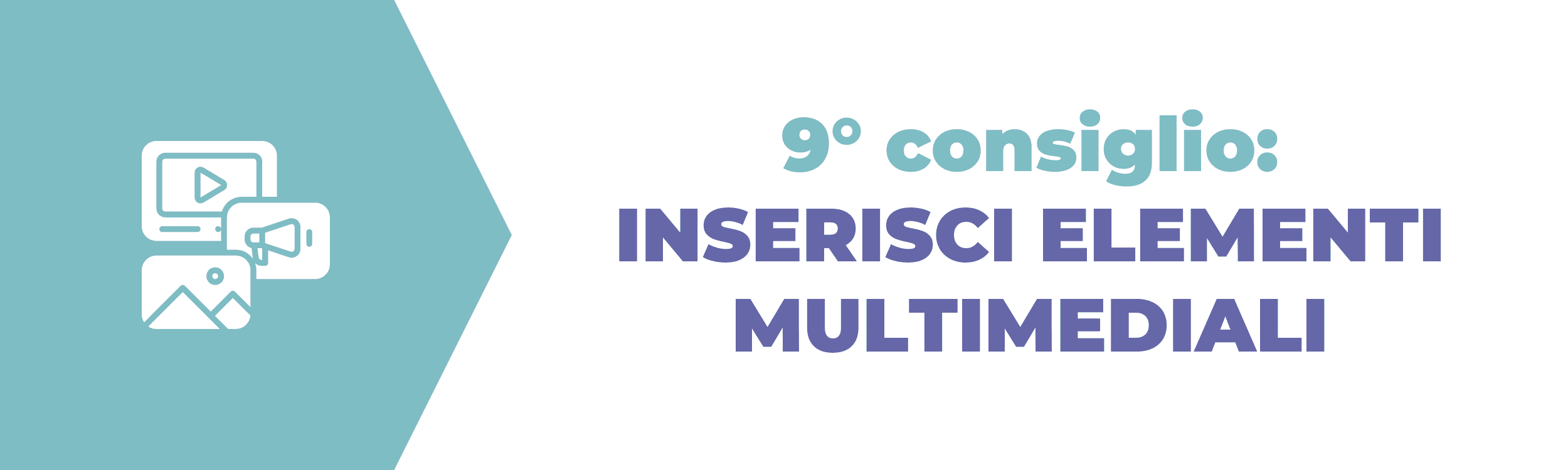 SEO Copywriting Tips - Inserisci elementi multimediali