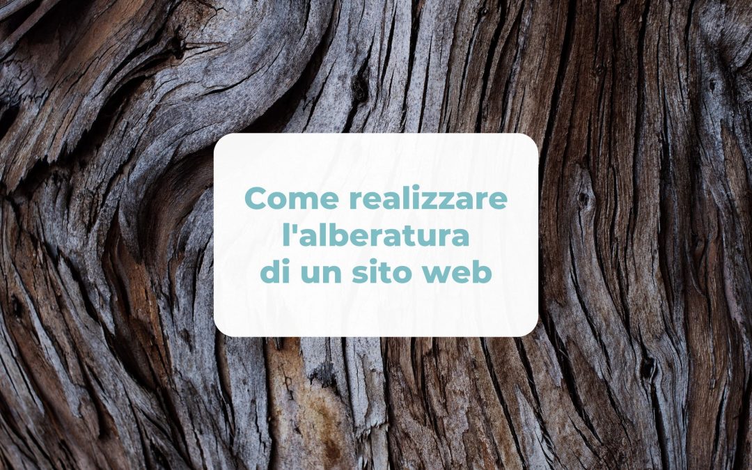 Come realizzare l’alberatura di un sito web