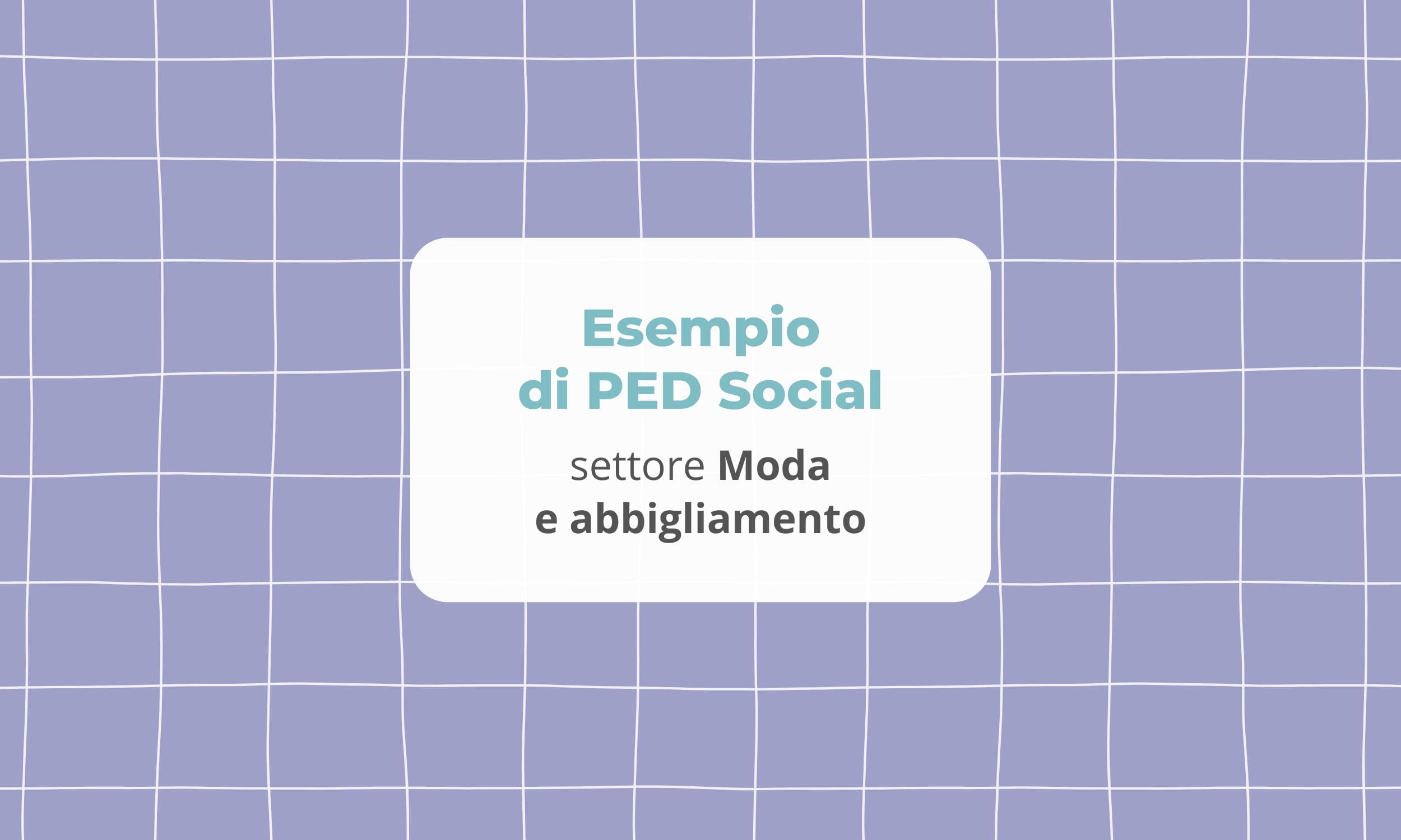 Esempio di Piano Editoriale Social per il settore Moda e abbigliamento